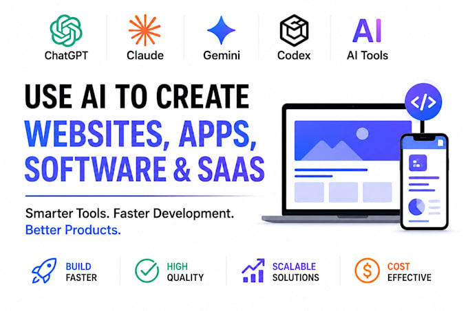use gemini claude chatgpt codex ai tools to create website, app, software, sass
