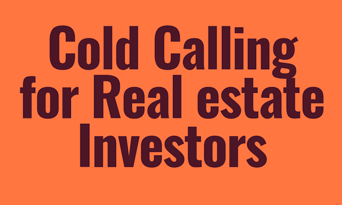 do cold calling for real estate investors