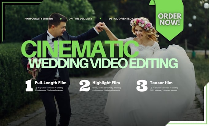 do wedding video editing, cinematic highlight and full films