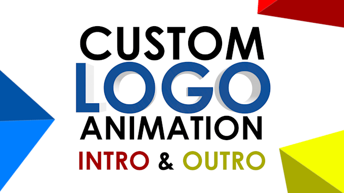 create custom logo animation, intro and outro for youtube