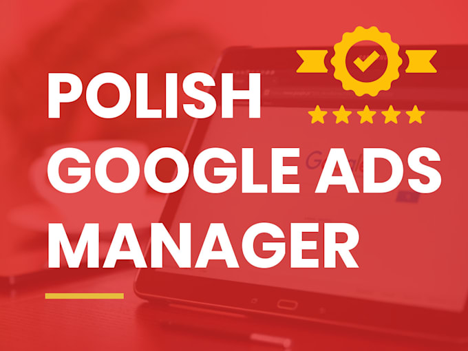 setup and manage your google ads in polish poland adwords
