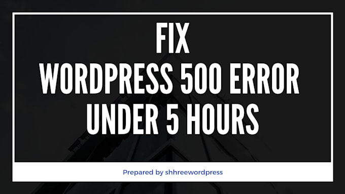 fix wordpress 500, 404, critical and fatal error
