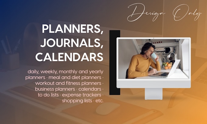 design custom planner, journal or calendar