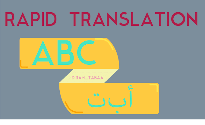 Translate Your Arabic Documents Into English By Diram Tabaa