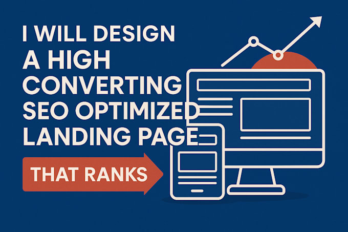 design a high converting SEO optimized, ranked landing page