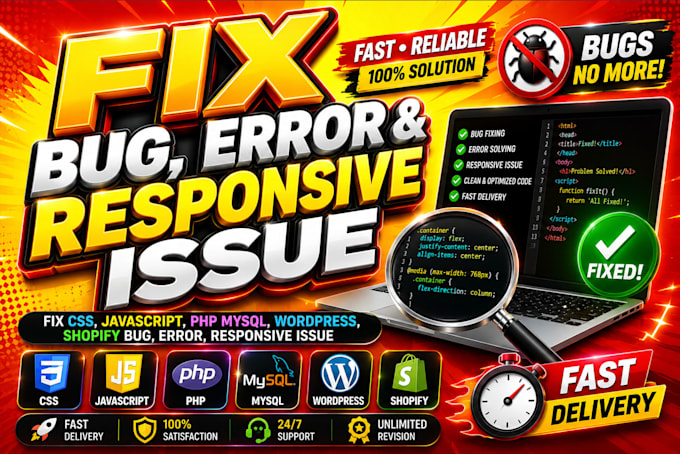 fix css, javascript, php mysql, wordpress, shopify bug, error, responsive issue
