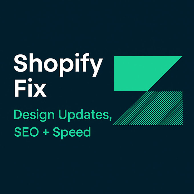 fix, edit, customize, redesign, and improve your shopify store quickly