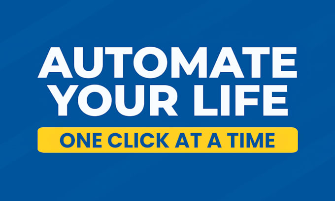 automate repetitive tasks for you