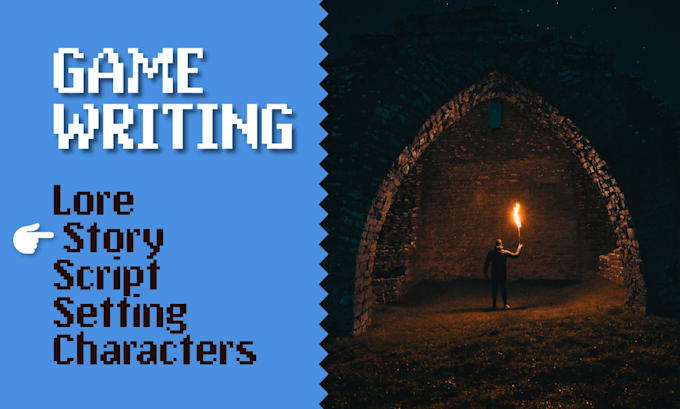 write the story and narrative for your game