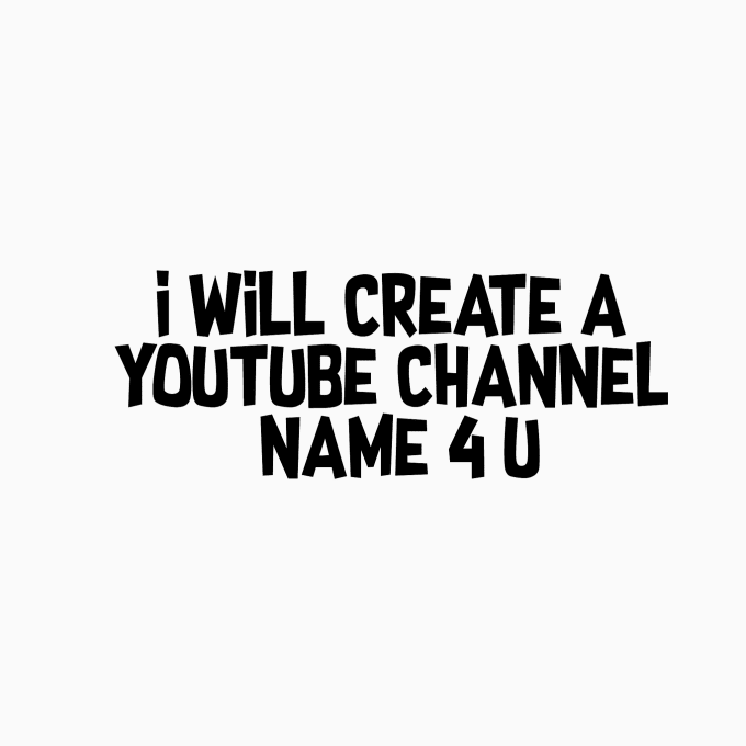 Come Up With A Unique Youtube Channel Name By Jasebaseball13