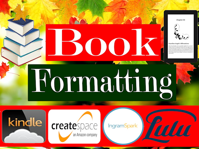 book formatting for paperback, ingramspark, lulu, smashword, kids book format