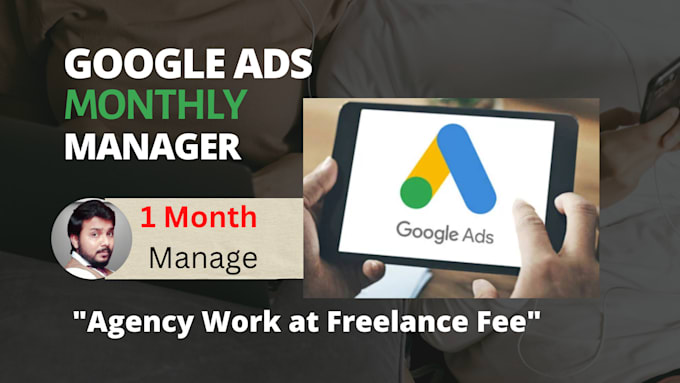 be your google ads manager on monthly PPC management, optimize adwords expert