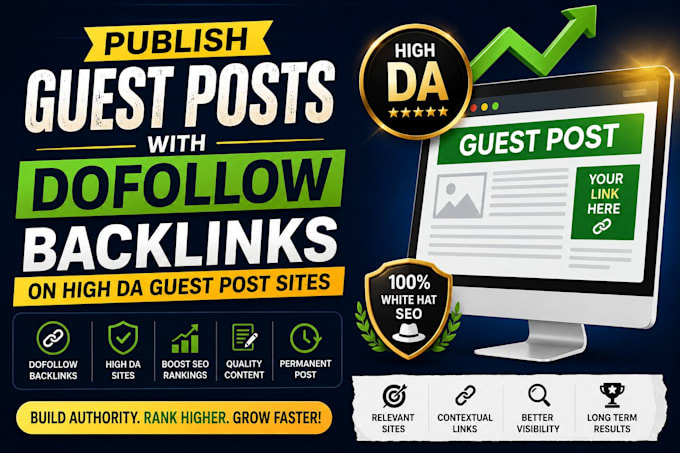publish guest posts with dofollow backlinks on high da guest post sites
