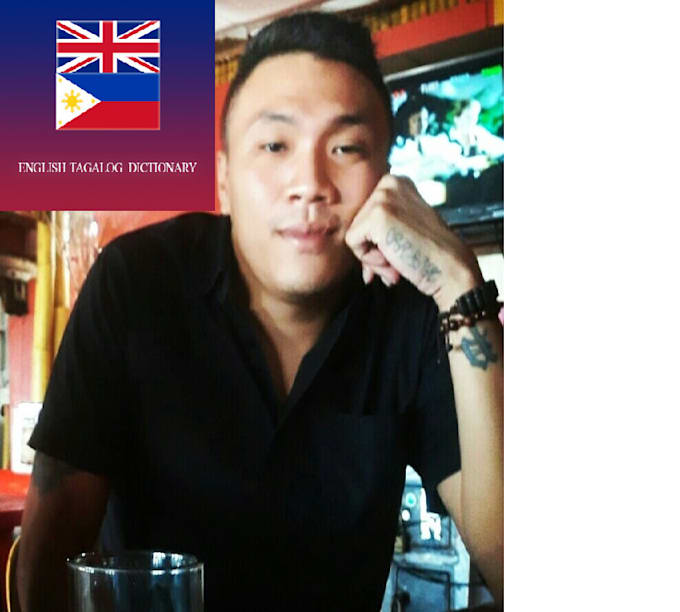 Translate english to filipino, filipino to english by Frankky420 Fiverr