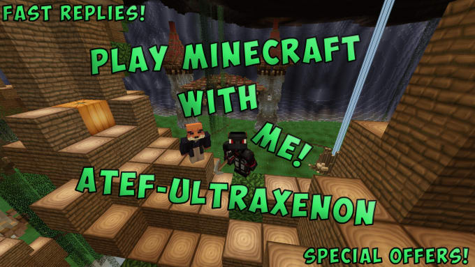 Play Minecraft With You On Pc Mac Laptop On Any Server By Atefahmed Fiverr
