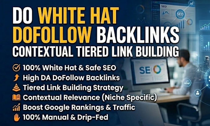 do white hat dofollow backlinks contextual tiered for google ranking