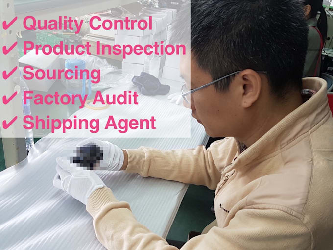 do product sourcing, product inspection, quality control, in china