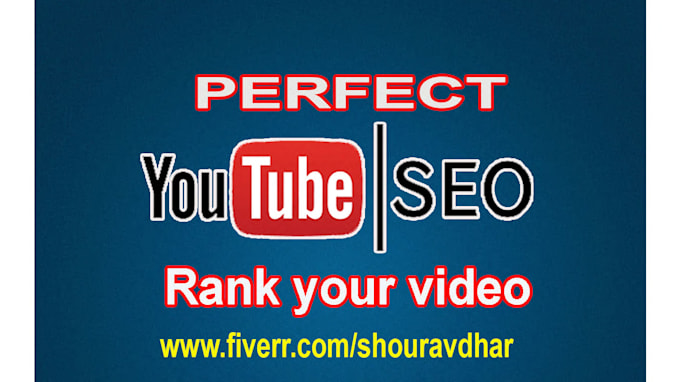do best  youtube SEO for improving your video ranking