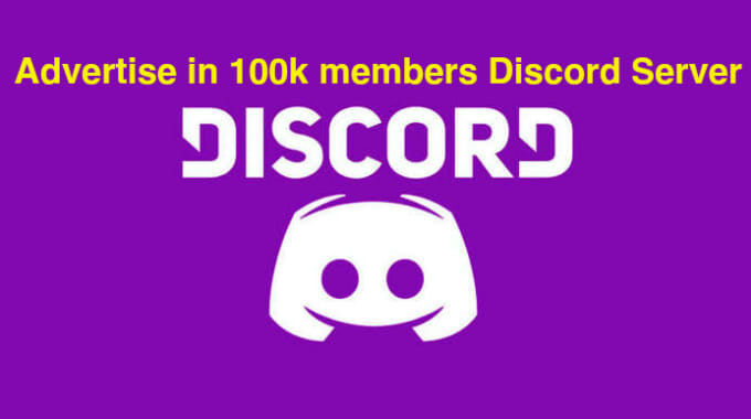 Advertise Anything You Want In A 100k Members Discord Server By Kavazaa