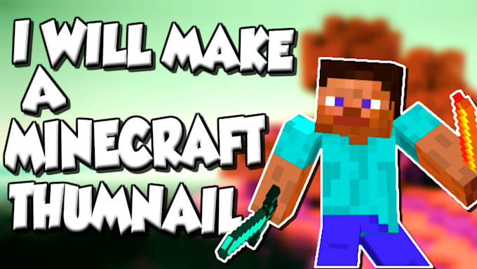 Make A Minecraft Thumbnail For Your Youtube By Shamrook