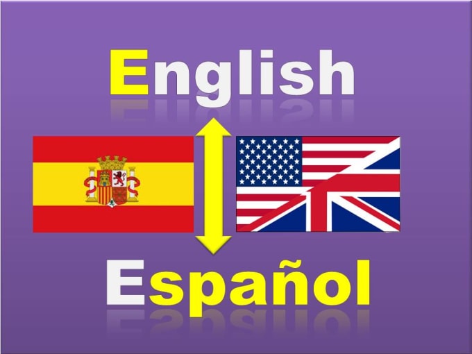  English  to spanish  or spanish  to english  translation  by 