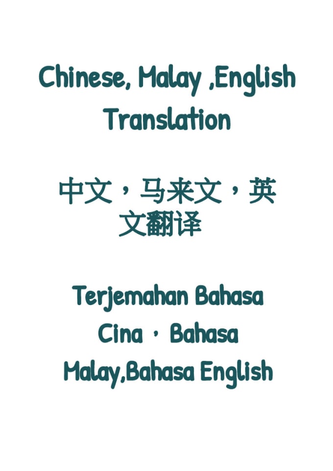 Translate English To Chinese And Malay To Chinese Or English By Danoyap518