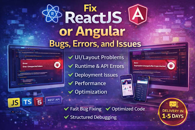 fix reactjs or angular frontend bugs and errors