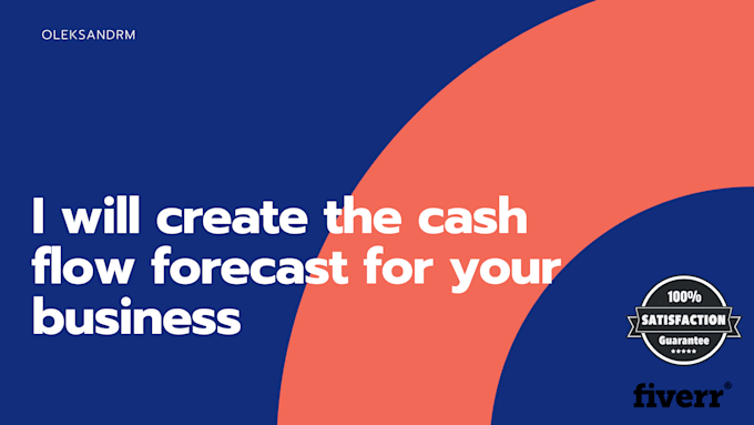 create the cash flow forecast for your business