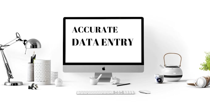do accurate data entry