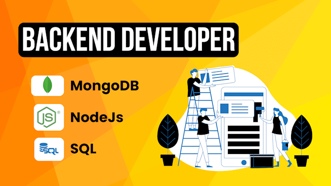 be your backend web developer in node js, sql, mongodb