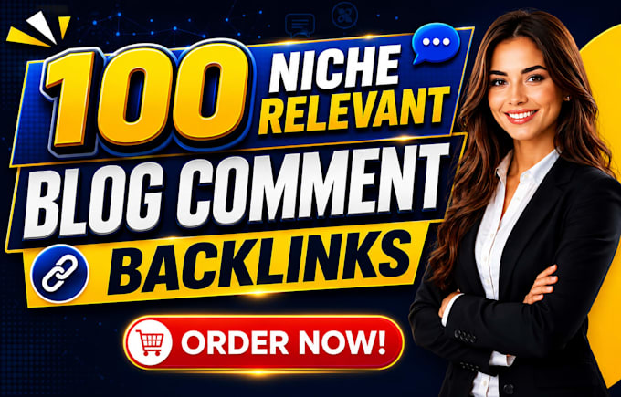 do 100 niche relevant manual blog comments seo backlinks