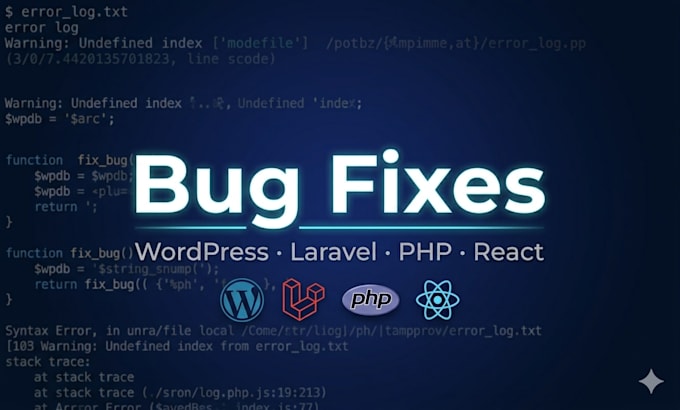 fix bugs and errors in your wordpress, laravel, PHP and react website
