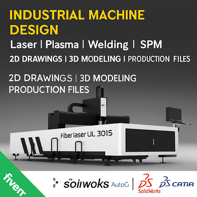 design industrial laser, plasma cutting, welding and spm machines in solidworks