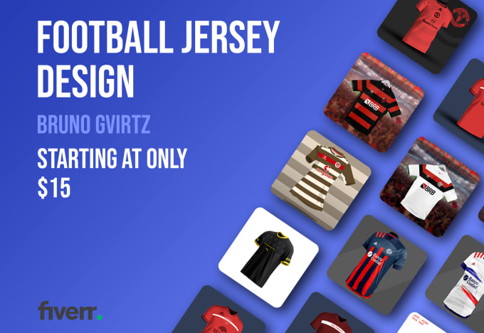 Design an amazing football jersey for your team by Brunogvirtz | Fiverr