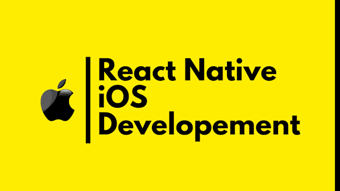 Be your own ios app developer using react native by Danish0707 | Fiverr