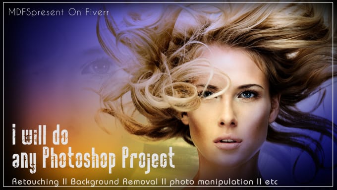 Do Any Adobe Photoshop Project By Mdfspresent