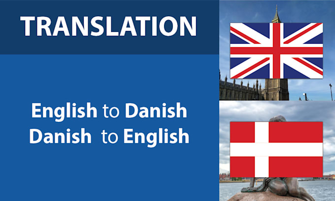 Translate english to danish or danish to english by Sunekuntz | Fiverr
