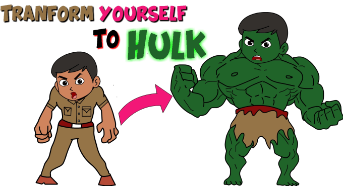 Transform you like a hulk by Toonsfunny | Fiverr