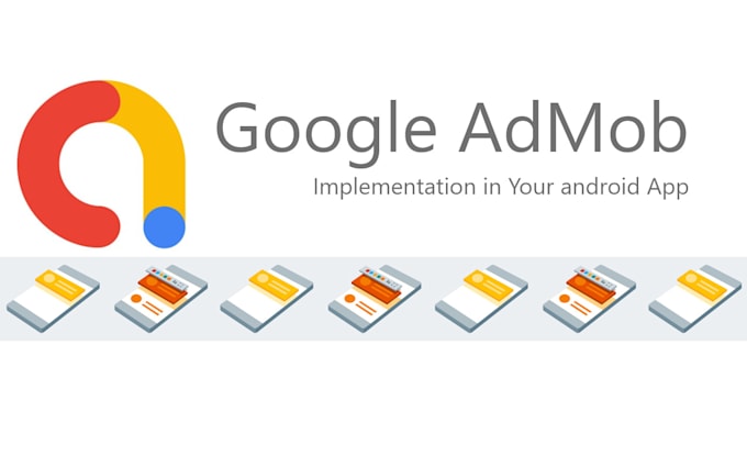 implement google admob in your android app by jerry co fiverr