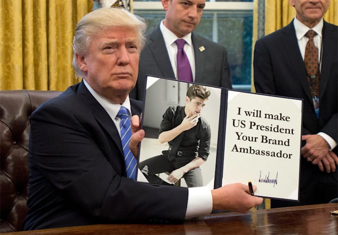 make US president your brand ambassador
