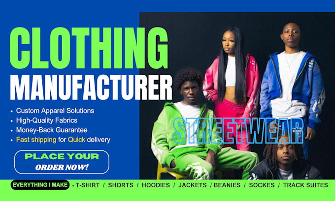 manufacturing your customized clothes for your brand
