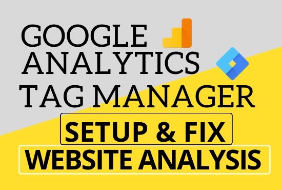 setup or fix google analytics,tag manager and conversion tracking