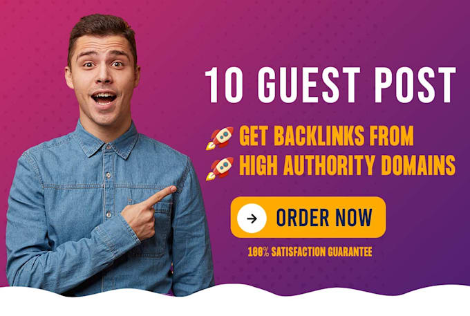 publish 10 guest posts on high da sites high da backlinks