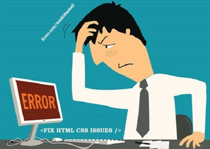 Fix html or css issues by Mzahidsamail | Fiverr