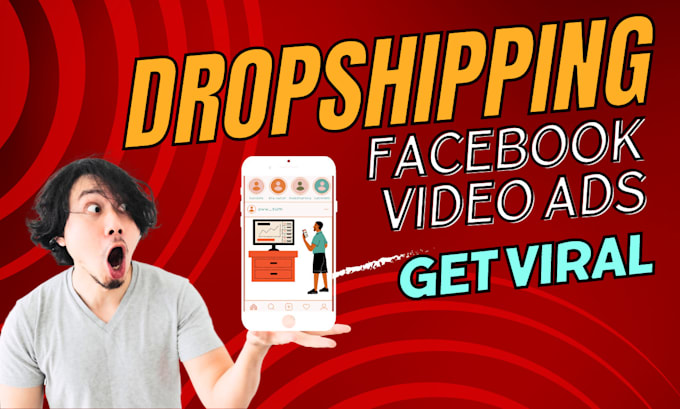 create awesome dropshipping facebook video ads