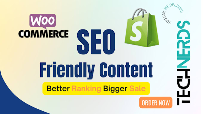 write SEO friendly content on shopify woo commerce stores