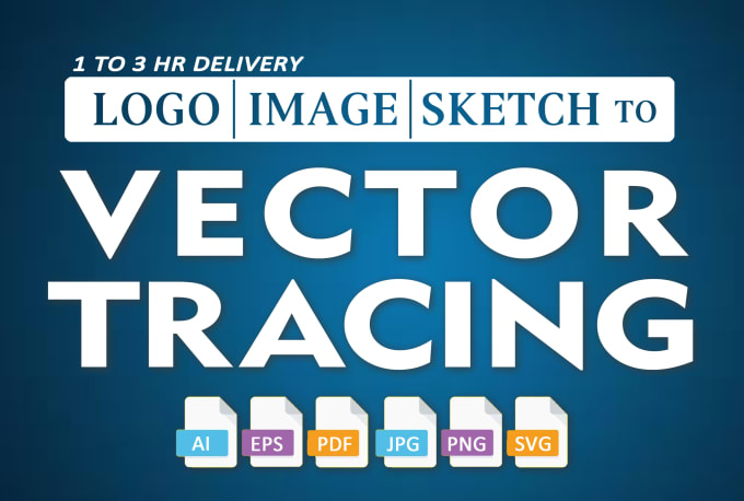 Hire a freelancer to convert to vector ai, eps, pdf, svg, png, jpg vectorize logo
