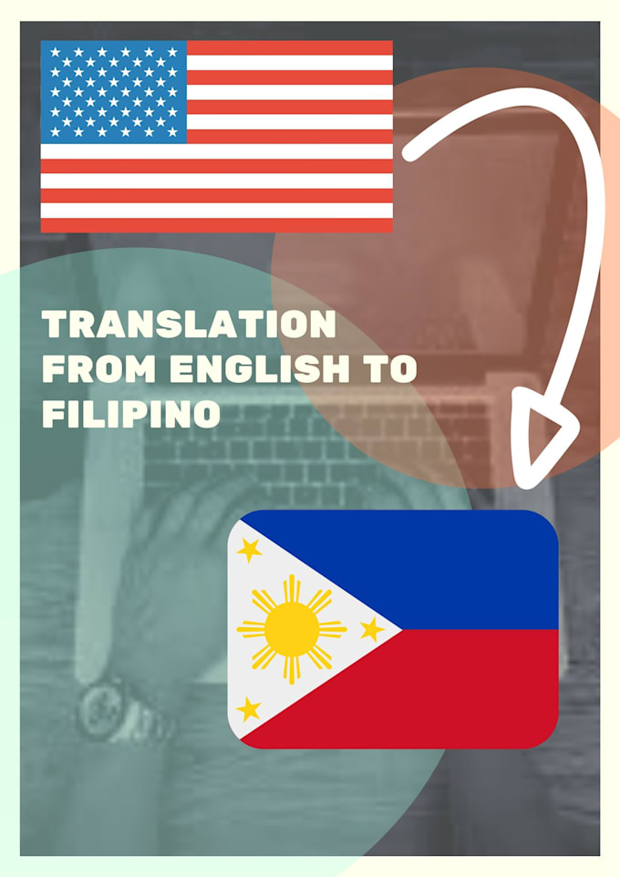 Translate english to filipino by Hannahgayatgay Fiverr