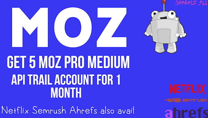 create 5 moz pro medium, API accounts for 30 days