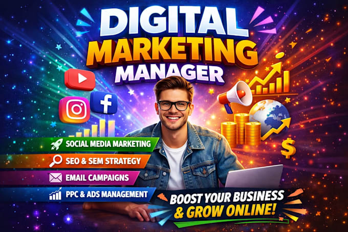 be your digital marketing manager